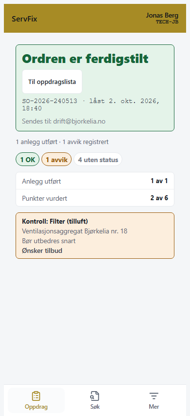Kvittering med Ordren er ferdigstilt, ett OK-svar, ett avvik og rapportmottaker.