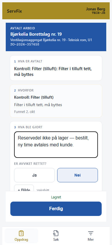 Arbeidsordren med Nei og lagret begrunnelse om manglende reservedel.